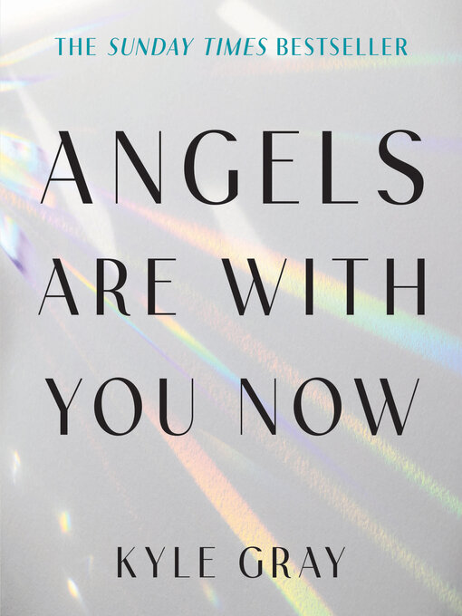 Title details for Angels Are with You Now by Kyle Gray - Wait list